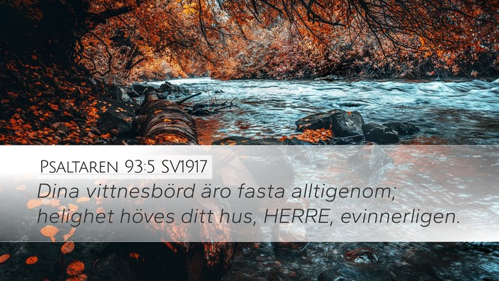 Psaltaren 93:5 SV1917 Bible Verse Image