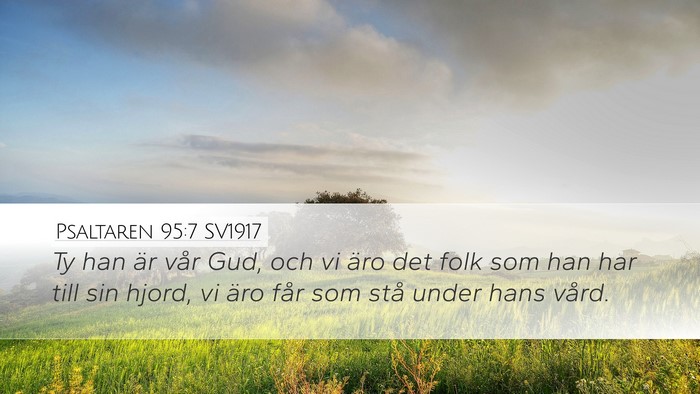 Psaltaren 95:7 SV1917 Bible Verse Image