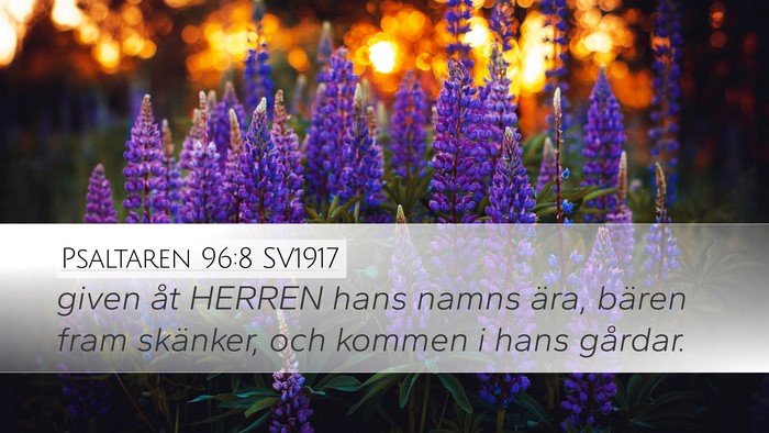 Psaltaren 96:8 SV1917 Bible Verse Image