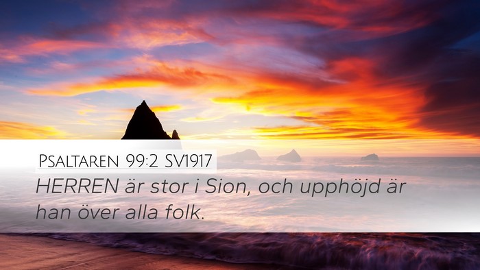 Psaltaren 99:2 SV1917 Bible Verse Image