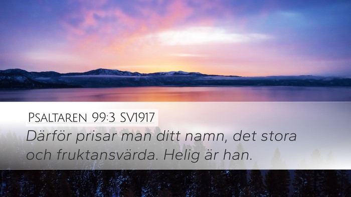 Psaltaren 99:3 SV1917 Bible Verse Image