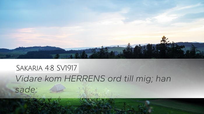 Sakaria 4:8 SV1917 Desktop Wallpaper - Vidare kom HERRENS ord till mig; han - Desktop Bible Verse Wallpaper