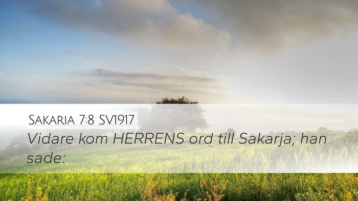 Sakaria 7:8 SV1917 Bible Verse Image