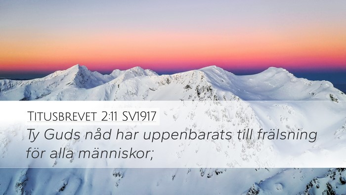 Titusbrevet 2:11 SV1917 Bible Verse Image
