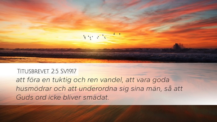 Titusbrevet 2:5 SV1917 Bible Verse Image