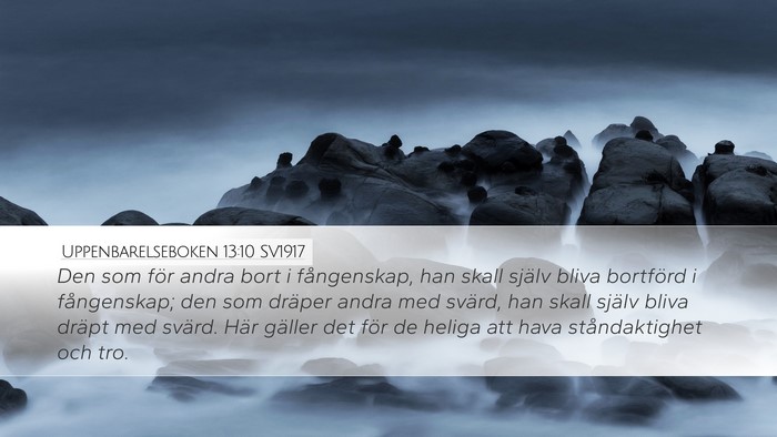 Uppenbarelseboken 13:10 SV1917 Bible Verse Image