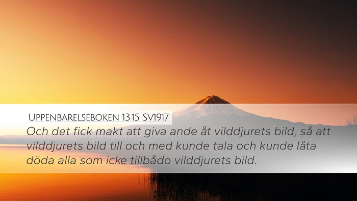 Uppenbarelseboken 13:15 SV1917 Bible Verse Image