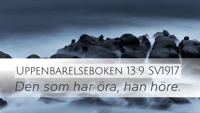 Uppenbarelseboken 13:9 SV1917 Bible Verse Image