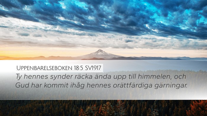 Uppenbarelseboken 18:5 SV1917 Bible Verse Image