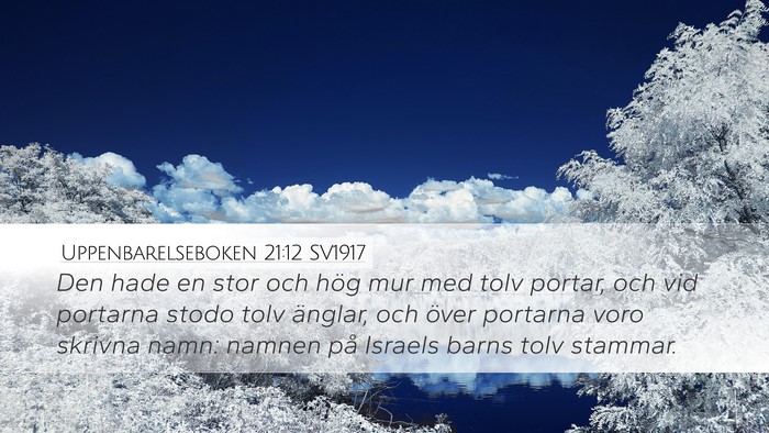 Uppenbarelseboken 21:12 SV1917 Bible Verse Image