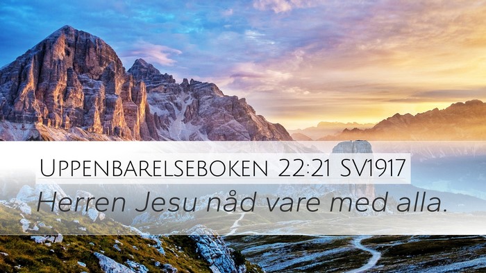 Uppenbarelseboken 22:21 SV1917 Bible Verse Image