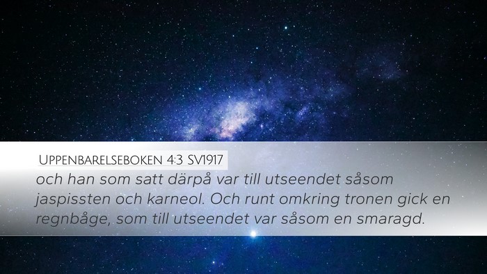 Uppenbarelseboken 4:3 SV1917 Bible Verse Image