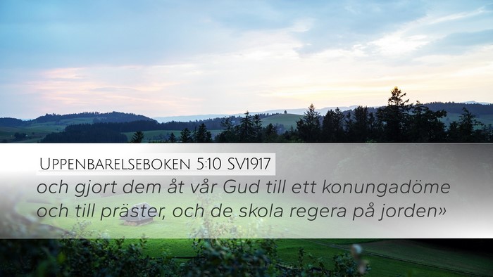 Uppenbarelseboken 5:10 SV1917 Bible Verse Image