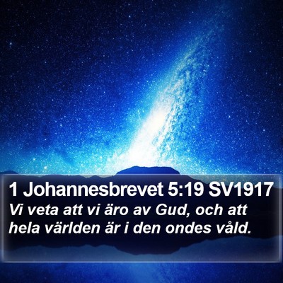 1 Johannesbrevet 5:19 SV1917 Bible Verse Image