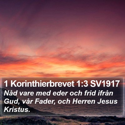 1 Korinthierbrevet 1:3 SV1917 Bible Verse Image