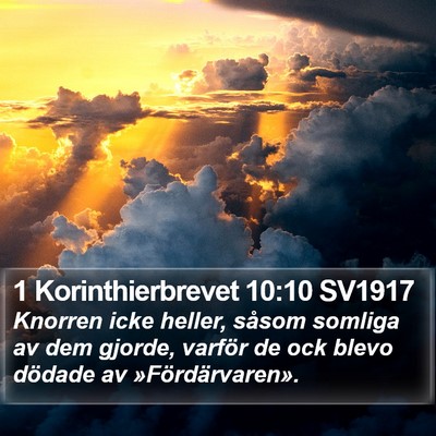 1 Korinthierbrevet 10:10 SV1917 Bible Verse Image