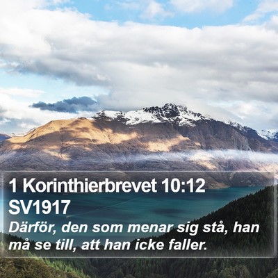 1 Korinthierbrevet 10:12 SV1917 Bible Verse Image