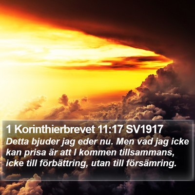 1 Korinthierbrevet 11:17 SV1917 Bible Verse Image