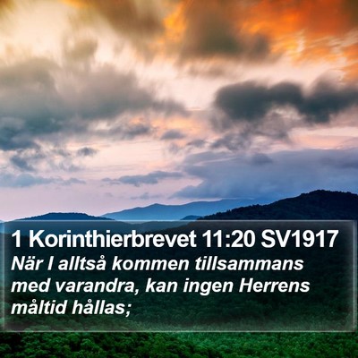 1 Korinthierbrevet 11:20 SV1917 Bible Verse Image