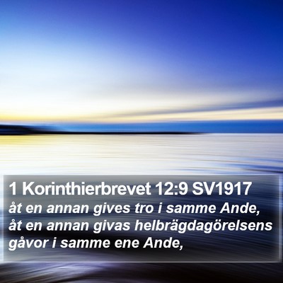 1 Korinthierbrevet 12:9 SV1917 Bible Verse Image