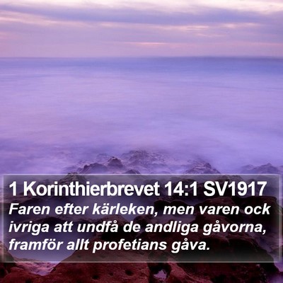 1 Korinthierbrevet 14:1 SV1917 Bible Verse Image