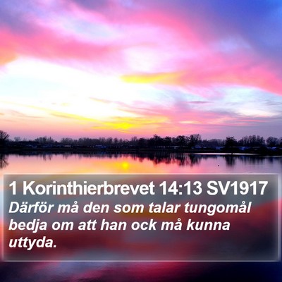 1 Korinthierbrevet 14:13 SV1917 Bible Verse Image