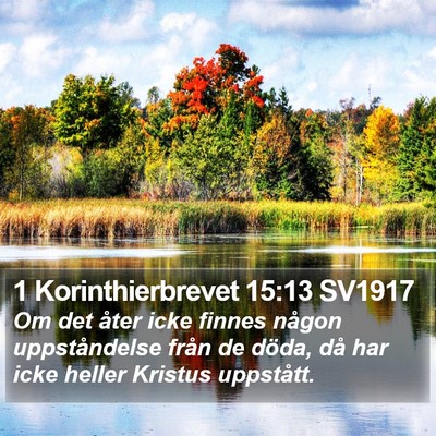 1 Korinthierbrevet 15:13 SV1917 Bible Verse Image