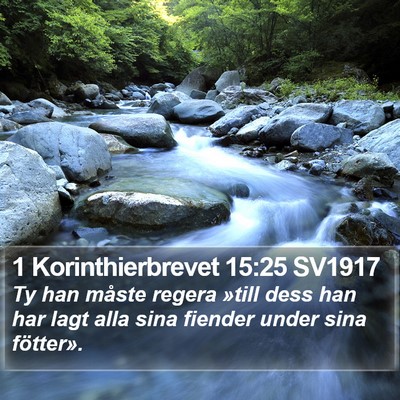 1 Korinthierbrevet 15:25 SV1917 Bible Verse Image