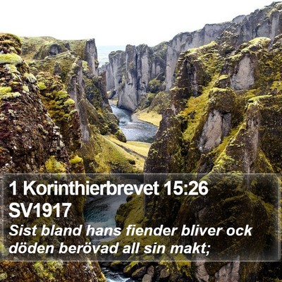 1 Korinthierbrevet 15:26 SV1917 Bible Verse Image