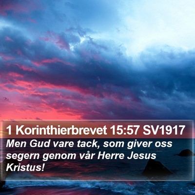 1 Korinthierbrevet 15:57 SV1917 Bible Verse Image