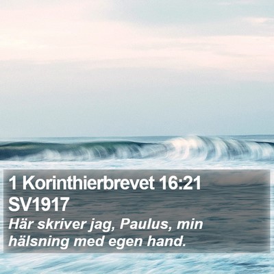 1 Korinthierbrevet 16:21 SV1917 Bible Verse Image