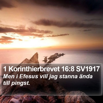 1 Korinthierbrevet 16:8 SV1917 Bible Verse Image