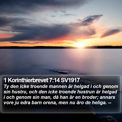 1 Korinthierbrevet 7:14 SV1917 Bible Verse Image