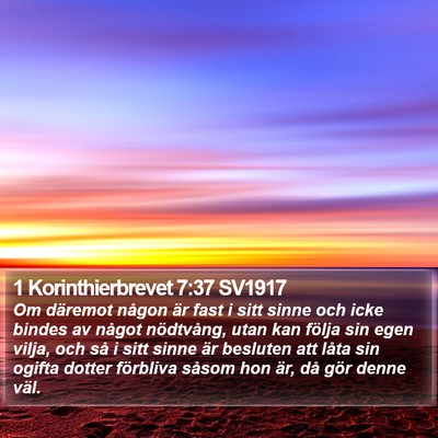 1 Korinthierbrevet 7:37 SV1917 Bible Verse Image