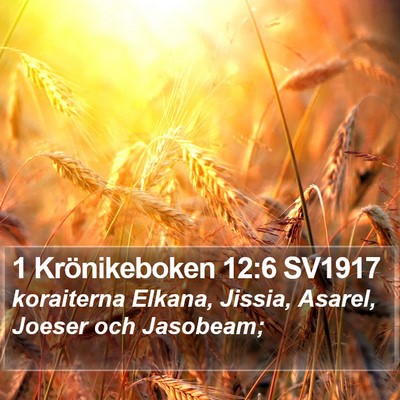 1 Krönikeboken 12:6 SV1917 Bible Verse Image