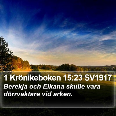 1 Krönikeboken 15:23 SV1917 Bible Verse Image