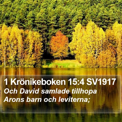 1 Krönikeboken 15:4 SV1917 Bible Verse Image