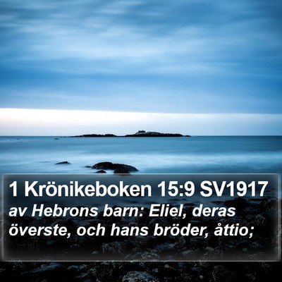 1 Krönikeboken 15:9 SV1917 Bible Verse Image