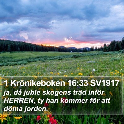 1 Krönikeboken 16:33 SV1917 Bible Verse Image