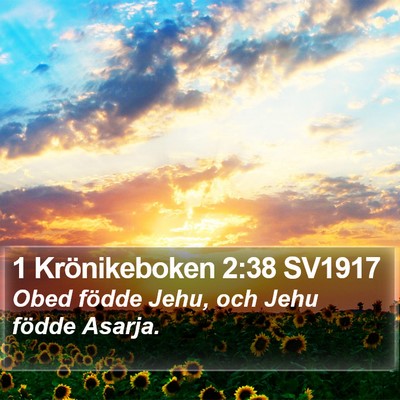 1 Krönikeboken 2:38 SV1917 Bible Verse Image