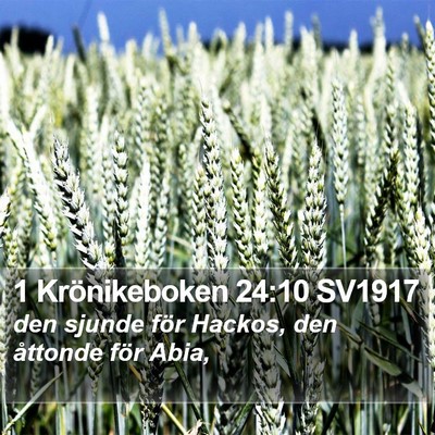 1 Krönikeboken 24:10 SV1917 Bible Verse Image