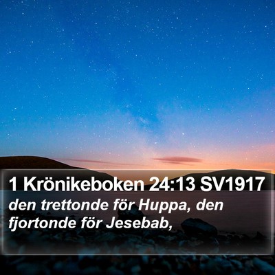 1 Krönikeboken 24:13 SV1917 Bible Verse Image