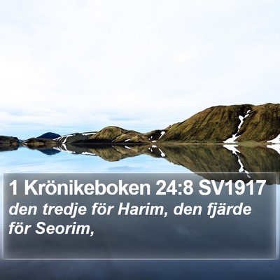 1 Krönikeboken 24:8 SV1917 Bible Verse Image