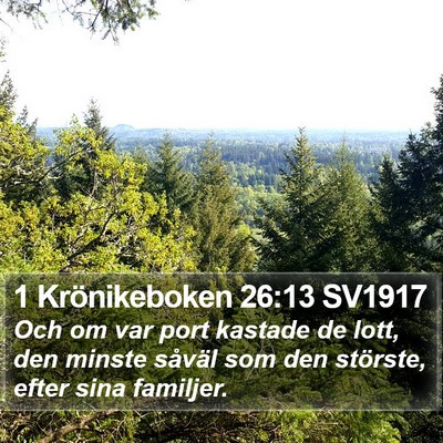 1 Krönikeboken 26:13 SV1917 Bible Verse Image