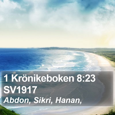 1 Krönikeboken 8:23 SV1917 Bible Verse Image