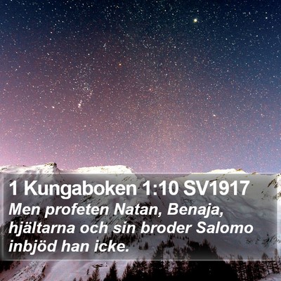 1 Kungaboken 1:10 SV1917 Bible Verse Image