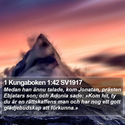 1 Kungaboken 1:42 SV1917 Bible Verse Image