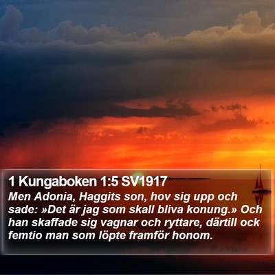 1 Kungaboken 1:5 SV1917 Bible Verse Image