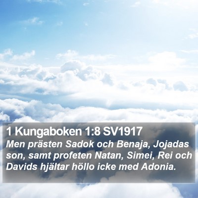 1 Kungaboken 1:8 SV1917 Bible Verse Image