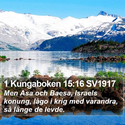 1 Kungaboken 15:16 SV1917 Bible Verse Image